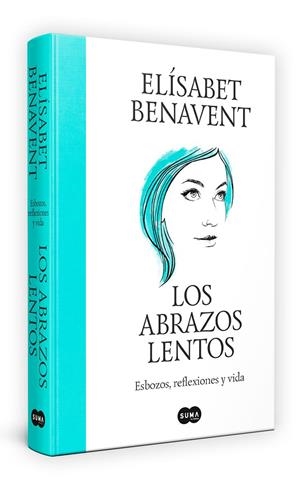 LOS ABRAZOS LENTOS | 9788491297192 | BENAVENT, ELÍSABET