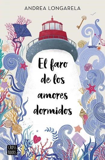 FARO DE LOS AMORES DORMIDOS, EL + POSITS | 8432715147879 | LONGARELA, ANDREA