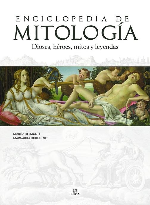 ENCICLOPEDIA DE MITOLOGÍA | 9788466242158 | BELMONTE CARMONA, MARISA/BURGUEÑO GALLEGO, MARGARITA/EQUIPO EDITORIAL