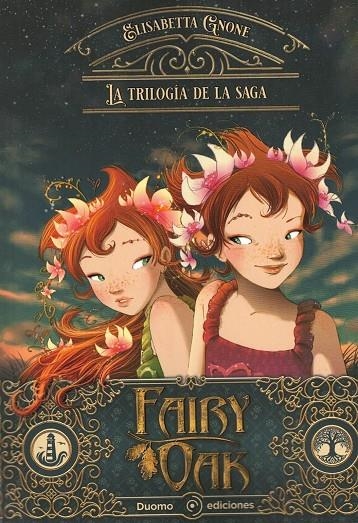 FAIRY OAK. LA TRILOGÍA | 9788419004826 | GNONE, ELISABETTA