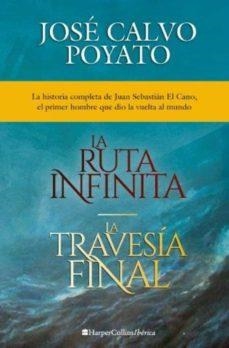 PACK HARPER BOLSILLO - JOSÉ CALVO POYATO: LA RUTA INFINITA Y LA TRAVESÍA FINAL | 9788418623745 | CALVO POYATO, JOSÉ