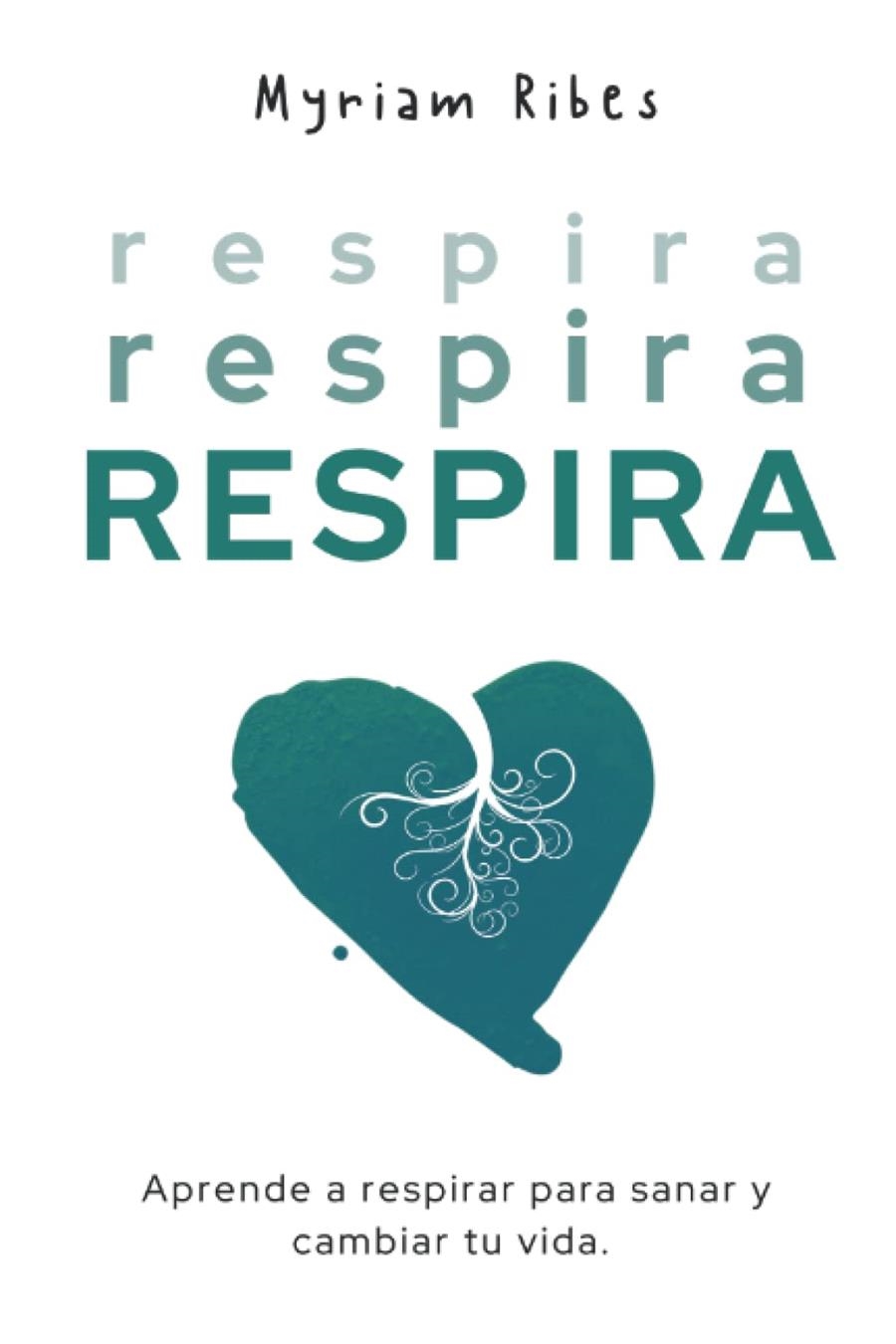 RESPIRA | 9788409442652 | RIBES REDONDO, MYRIAM