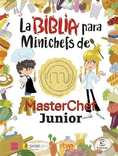 LA BIBLIA PARA MINICHEFS DE MASTERCHEF JUNIOR | 9788467066104 | SHINE/RTVE