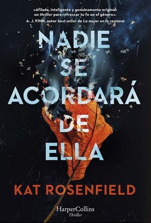 NADIE SE ACORDARÁ DE ELLA | 9788491398158 | ROSENFIELD, KAT