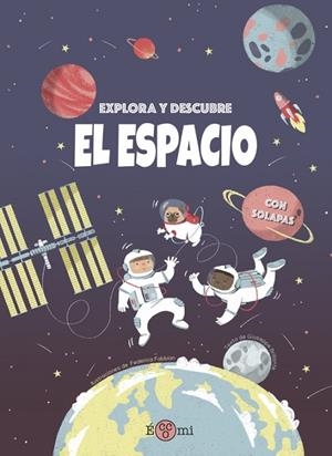 EXPLORA Y DESCUBRE: EL ESPACIO | 9788419262073 | BRILLANTE, GIUSEPPE
