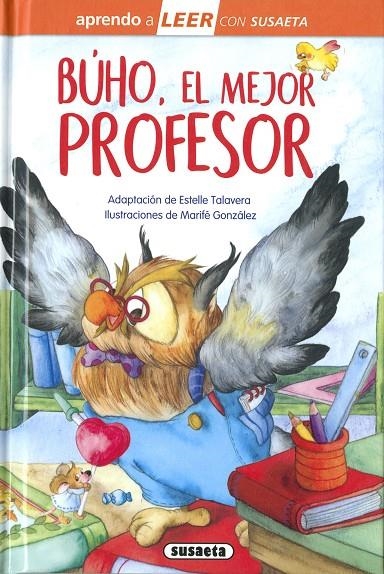 BÚHO, EL MEJOR PROFESOR | 9788467785388 | TALAVERA, ESTELLE (ADAPT.)