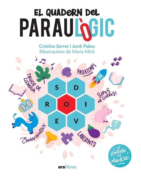 EL QUADERN DEL PARAULÒGIC | 9788418928741 | PALOU I MASIP, JORDI/SERRET I ALONSO, CRISTINA