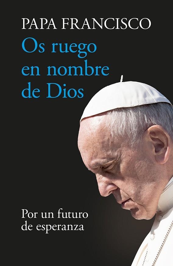 OS RUEGO EN NOMBRE DE DIOS | 9788427147362 | PAPA FRANCISCO