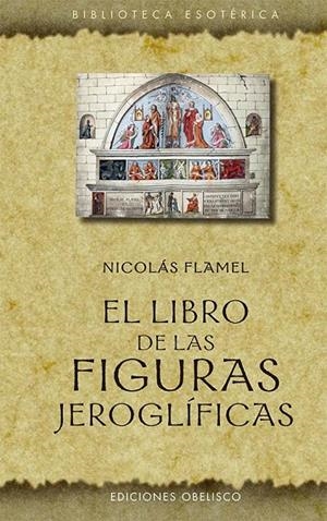 EL LIBRO DE LAS FIGURAS JEROGLÍFICAS (N.E.) | 9788491119210 | FLAMEL, NICOLÁS