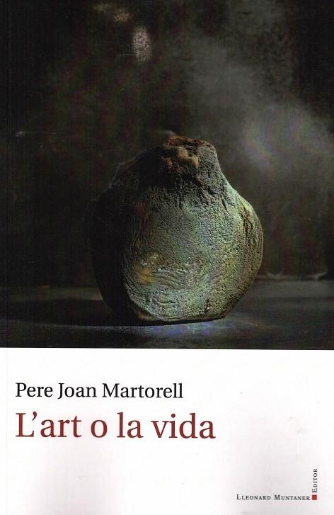 L'ART O LA VIDA | 9788418758881 | MARTORELL I CASTELLÓ, PERE JOAN