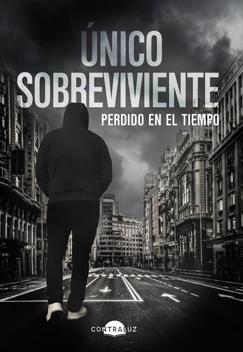 ÚNICO SOBREVIVIENTE: PERDIDO EN EL TIEMPO | 9788418945281 | SOBREVIVIENTE, ÚNICO