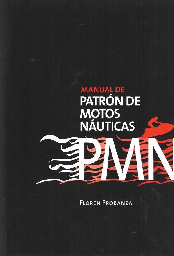 MANUAL DE PATRON DE MOTOS NAUTICAS | 9788409086214 | PROBANZA ARRIZABALAGA, FLORENTINO