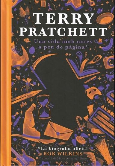 TERRY PRATCHETT UNA VIDA AMB NOTES A PEU DE PÀGINA | 9788412493061 | WILKINS, ROB