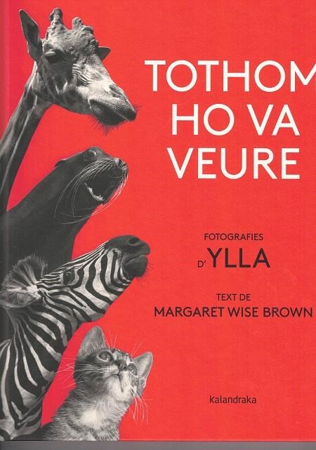 TOTHOM HO VA VEURE | 9788418558580 | BROWN, MARGARET WISE