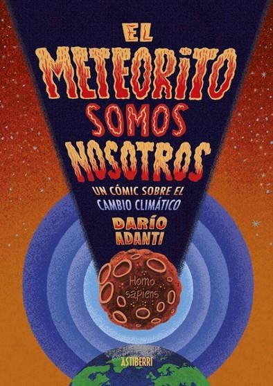 EL METEORITO SOMOS NOSOTROS | 9788418909405 | ADANTI, DARÍO