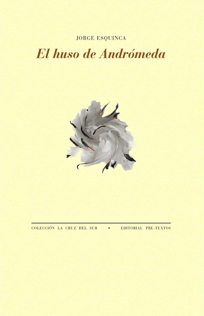 EL HUSO DE ANDRÓMEDA | 9788418935930 | ESQUINCA, JORGE