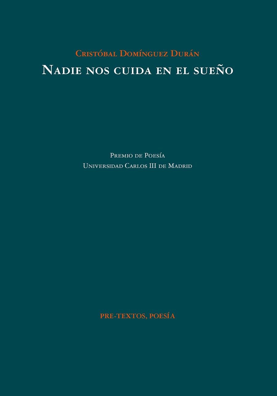 NADIE NOS CUIDA EN EL SUEÑO | 9788418935992 | DOMÍNGUEZ DURÁN, CRISTÓBAL