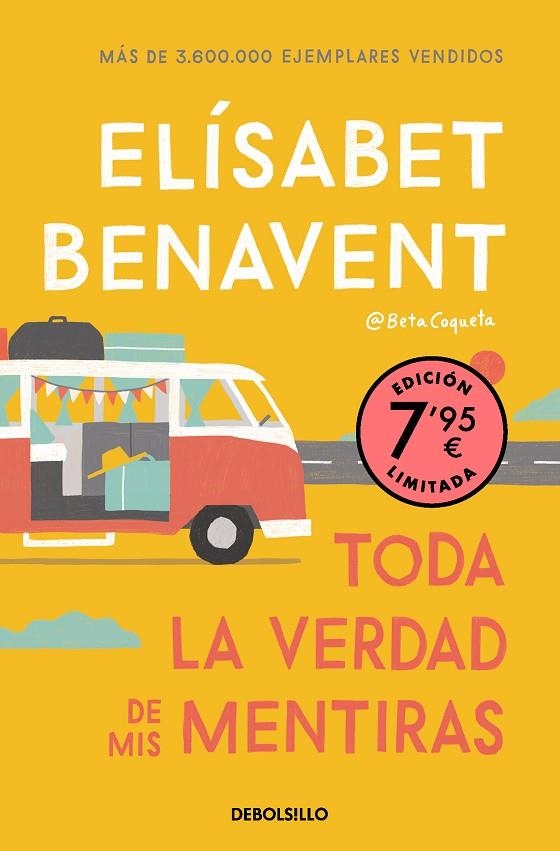 TODA LA VERDAD DE MIS MENTIRAS (EDICIÓN LIMITADA A UN PRECIO ESPECIAL) | 9788466370578 | BENAVENT, ELÍSABET