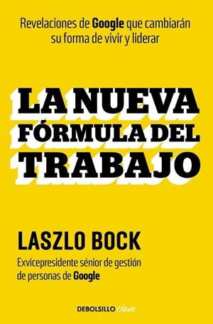 LA NUEVA FÓRMULA DEL TRABAJO | 9788466369381 | BOCK, LASZLO