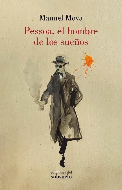 PESSOA, EL HOMBRE DE LOS SUEÑOS | 9788412275490 | MOYA, MANUEL