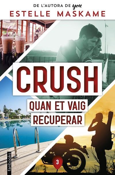 CRUSH 3. QUAN ET VAIG RECUPERAR | 9788419150356 | MASKAME, ESTELLE