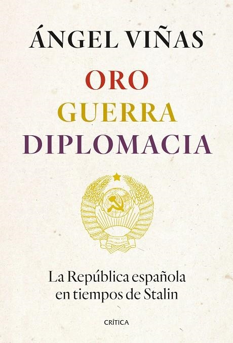 ORO, GUERRA, DIPLOMACIA | 9788491994862 | VIÑAS, ÁNGEL