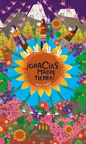 ¡GRACIAS, MADRE TIERRA! | 9788418972232 | ANÓNIMO