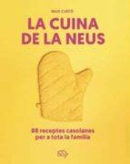 LA CUINA DE LA NEUS | 9788412619713 | CUSCÓ I GUIJARRO, NEUS