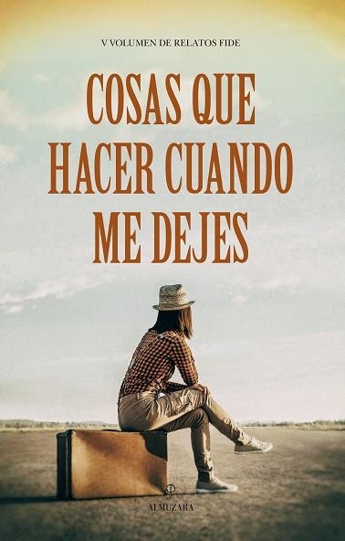 COSAS QUE HACER CUANDO ME DEJES | 9788411312554 | VARIOS AUTORES