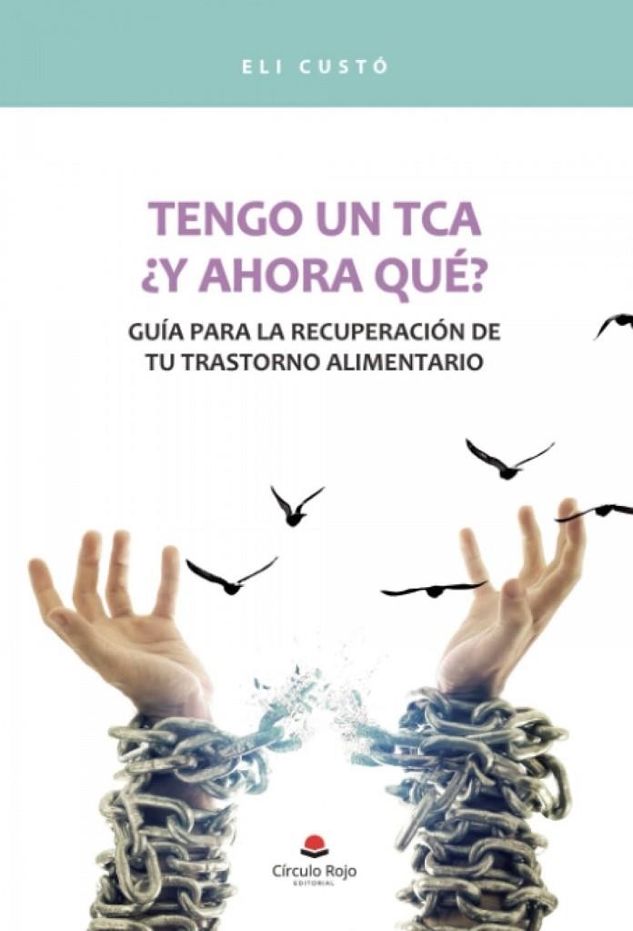 TENGO UN TCA | 9788411551816 | CUSTÓ , ELI