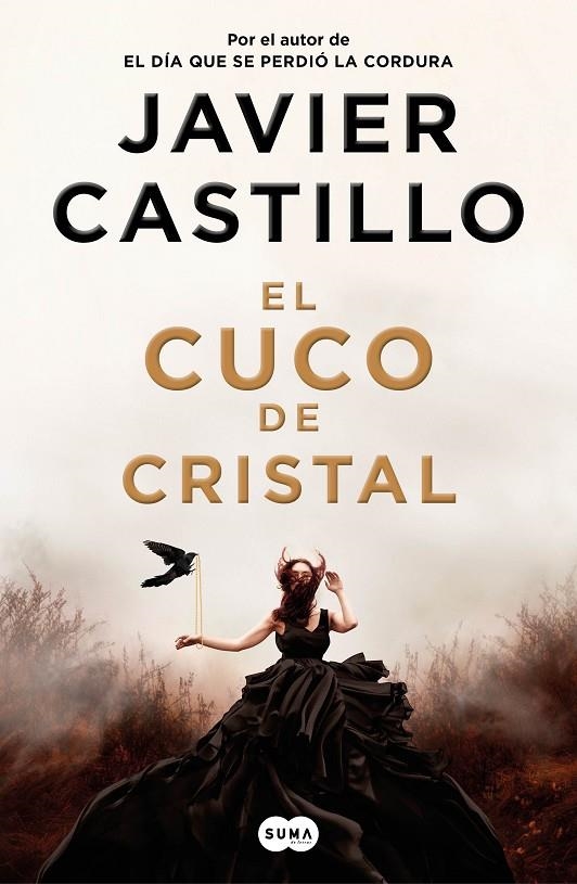 EL CUCO DE CRISTAL | 9788491293552 | CASTILLO, JAVIER