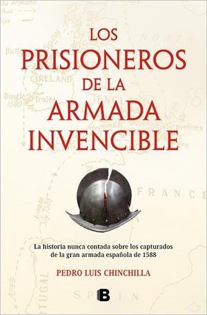 LOS PRISIONEROS DE LA ARMADA INVENCIBLE | 9788466674584 | CHINCHILLA, PEDRO LUIS