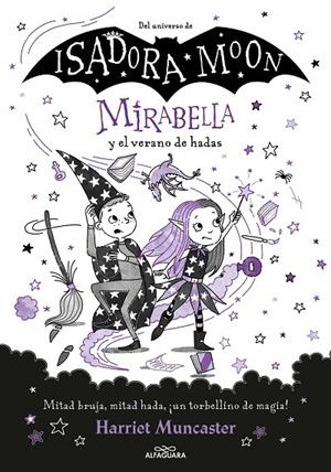 MIRABELLA 6 - MIRABELLA Y EL VERANO DE HADAS | 9788419191786 | MUNCASTER, HARRIET