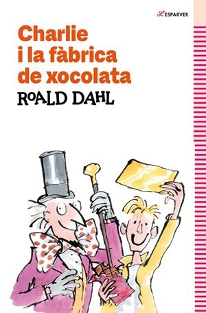 CHARLIE I LA FÀBRICA DE XOCOLATA | 9788419366177 | DAHL, ROALD