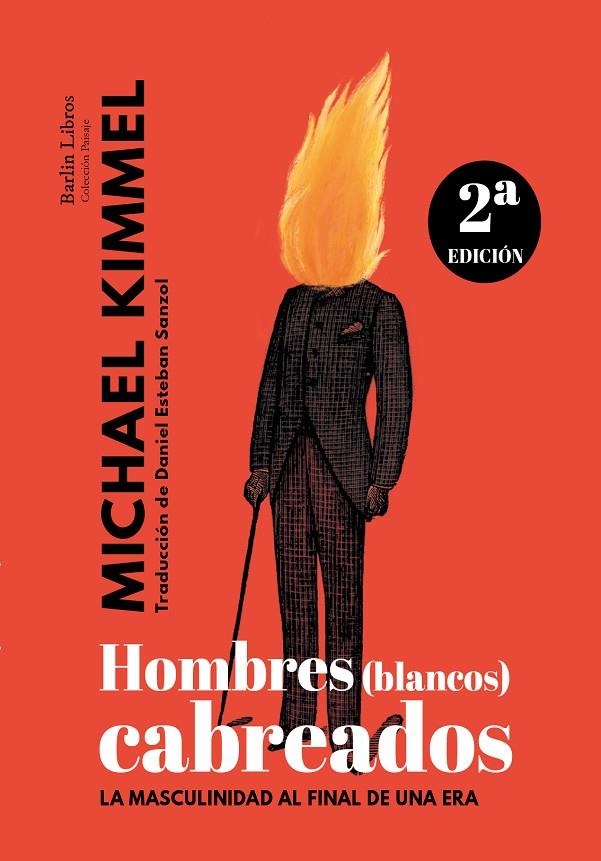 HOMBRES (BLANCOS) CABREADOS [2A EDICIÓN] | 9788412022841 | KIMMEL, MICHAEL