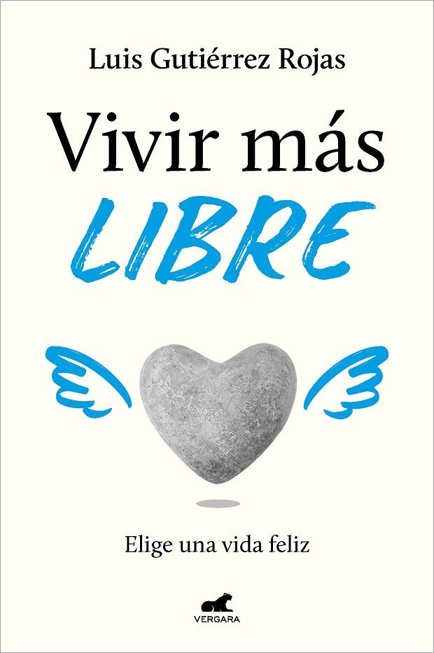 VIVIR MÁS LIBRE | 9788419248060 | GUTIÉRREZ ROJAS, LUIS