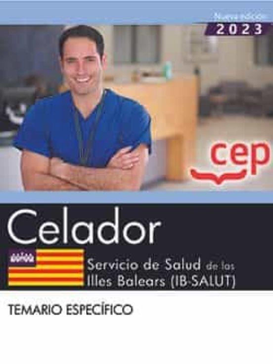 CELADOR SERVICIO SALUD ILLES BALEARS IB SALUT TEMARIO ESPEC | 9788419675453 | AA.VV