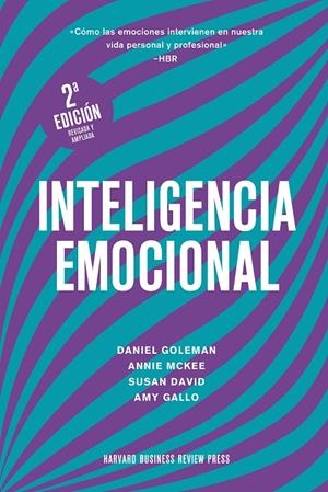 INTELIGENCIA EMOCIONAL 2ª ED. | 9788417963699 | GOLEMAN, DANIEL/MARKMAN, ART/MCKEE, ANNIE/HARVARD BUSINESS REVIEW