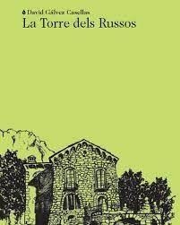 LA TORRE DELS RUSSOS | 9788412577495 | GÁLVEZ CASELLAS, DAVID