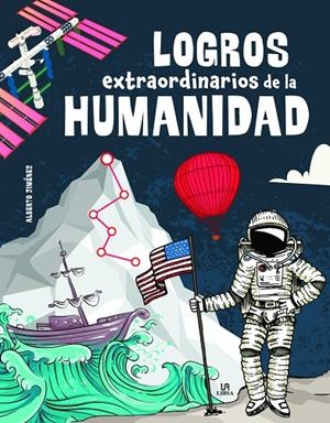 LOGROS EXTRAORDINARIOS DE LA HUMANIDAD | 9788466241960 | JIMÉNEZ GARCÍA, ALBERTO