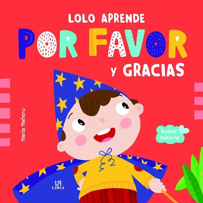 LOLO APRENDE POR FAVOR Y GRACIAS | 9788466242967 | EQUIPO EDITORIAL