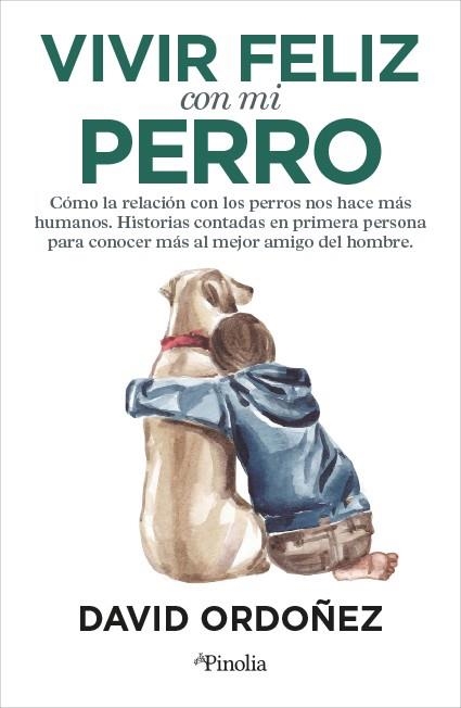 VIVIR FELIZ CON MI PERRO | 9788418965760