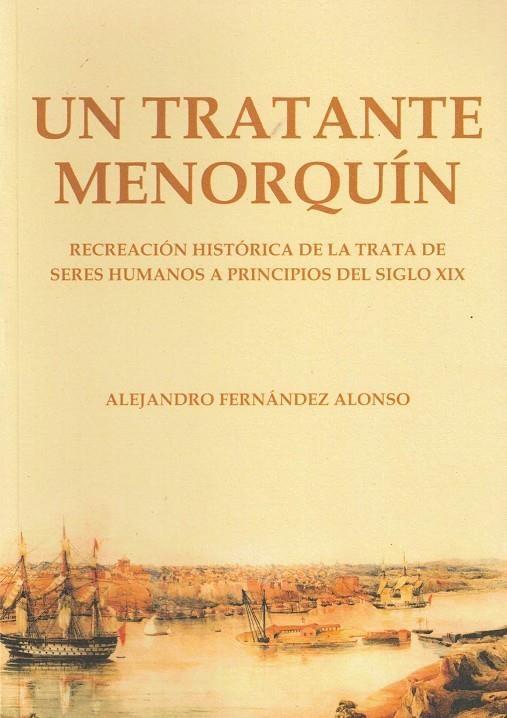 TRATANTE MENORQUIN, UN | 252023 | FERNANDEZ ALONSO, ALEJANDRO