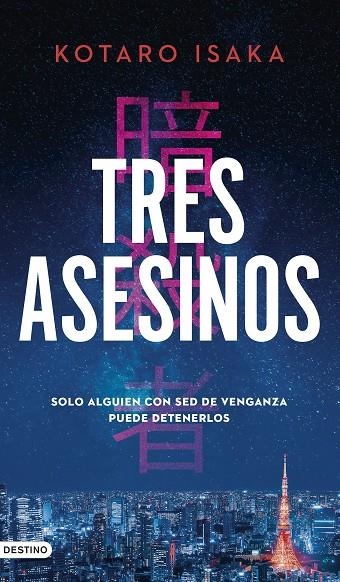 TRES ASESINOS | 9788423362967 | ISAKA, KOTARO