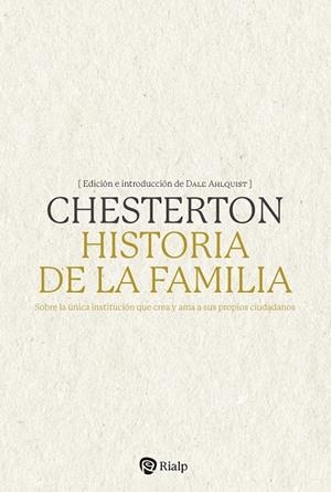 HISTORIA DE LA FAMILIA | 9788432163548 | CHESTERTON, G.K