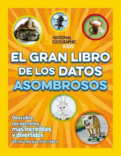 EL GRAN LIBRO DE LOS DATOS ASOMBROSOS | 9788482988207 | VARIOS AUTORES,