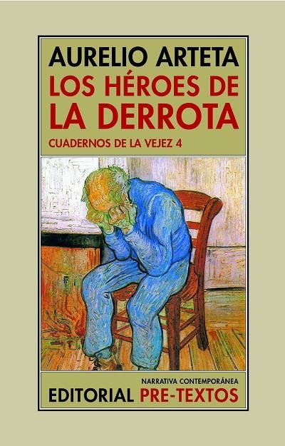 LOS HÉROES DE LA DERROTA | 9788418935916 | ARTETA, AURELIO