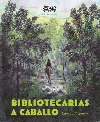 BIBLIOTECARIAS A CABALLO | 9788412490893 | MARTÍNEZ PASAMAR, CONCEPCIÓN