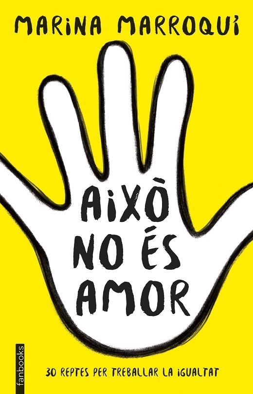 AIXÒ NO ÉS AMOR | 9788416716364 | MARROQUÍ ESCLÁPEZ, MARINA