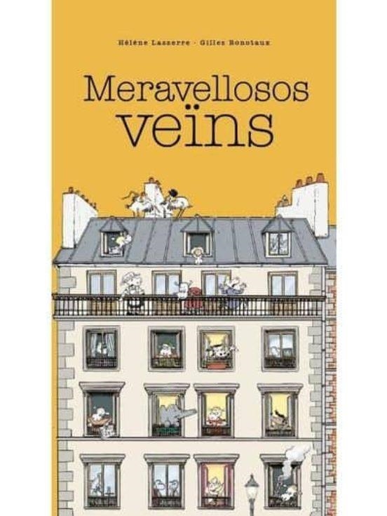 MERAVELLOSOS VEÏNS | 9788416490578 | LASSERRE, HÉLÈNE